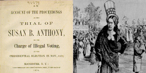 Susan B Anthony Arrested For Voting