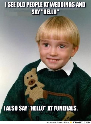 ... old-people-at-weddings-and-say-hello-I-also-say-hello-at-F-3c8117.jpg