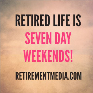 retirement quotes for women life quotes amp sayings