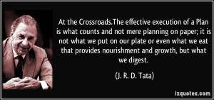 At the Crossroads.The effective execution of a Plan is what counts and ...
