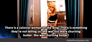 ... quote from a scene in the 2011 movie Bridesmaids starring Kristen Wiig