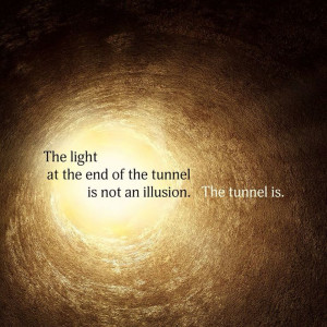 The light at the end of tunnel.
