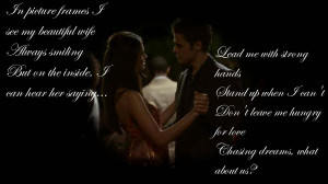 Stefan And Elena Love Quotes Stefan and elena - lead me by