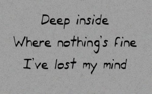 life depression lyrics Personal thoughts a7x lost my mind stuff that ...