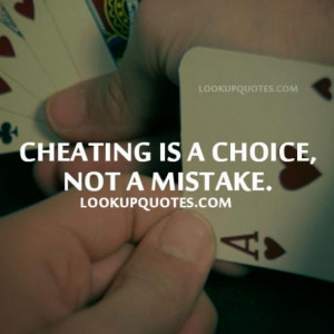 Not Cheating Quotes