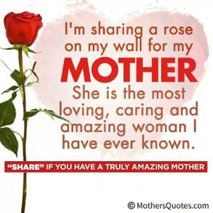 To my mother, I love you and am so very lucky to still have you in my ...