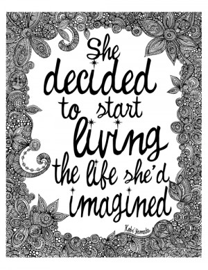 she decided to start living the life she d imagined via