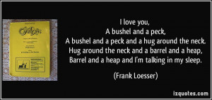love you, A bushel and a peck, A bushel and a peck and a hug around ...