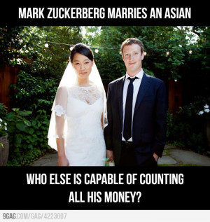 Mark Zuckerberg Marries an Asian Because…