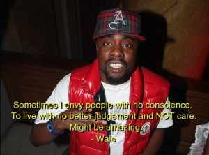 Singer wale quotes sayings famous quote life