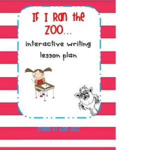 If I Ran the Zoo, by Dr. Seuss lesson plan. Integrates technology and ...