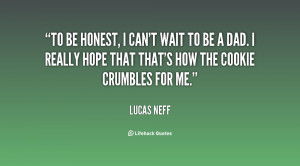 quote-Lucas-Neff-to-be-honest-i-cant-wait-to-134841_2.png