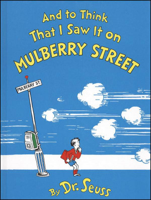 When Dr. Seuss wrote this, his childhood neighbors from Mulberry ...