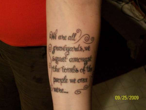 Quote on my arm tattoo