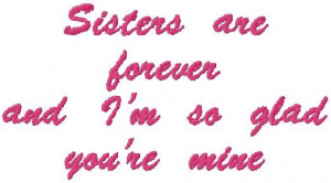 Sisters Forever Quotes Sayings Sister quotes and sayings