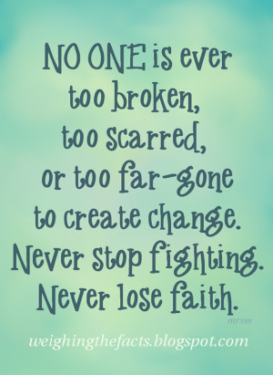 Recovery Inspiration: Never Stop Fighting. Never Lose Faith