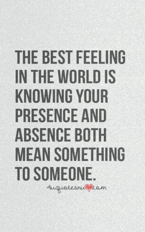 Mean something to someone.