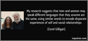My research suggests that men and women may speak different languages ...