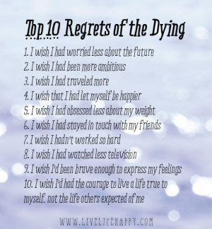 Top 10 Regrets of the Dying