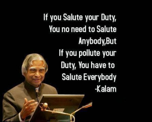 If you Salute your Duty, You no need to Salute Anybody, But If you ...