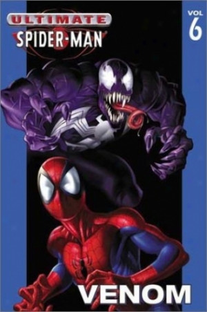 ... by marking “Ultimate Spider-Man, Vol. 6: Venom” as Want to Read