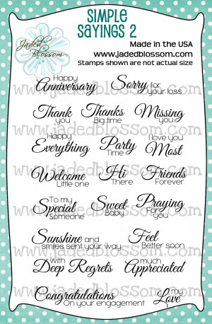 Here is the card that I created for Simple Sayings 2