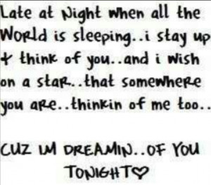 always dreaming of you!!!! :-*