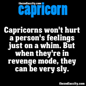 ZODIAC CAPRICORN FACTS - Capricorns won’t hurt a person’s feelings ...
