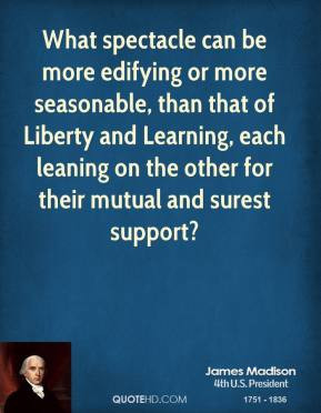 What spectacle can be more edifying or more seasonable, than that of ...