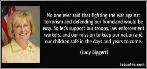 No one ever said that fighting the war against terrorism and defending ...