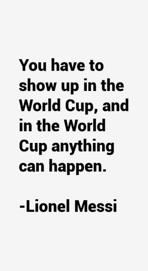 Lionel Messi Quotes & Sayings