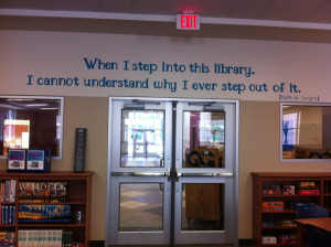 the five quotes that are now hanging out in the beautiful new library ...