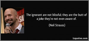 More Neil Strauss Quotes