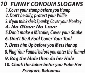 Funny Condom Sayings