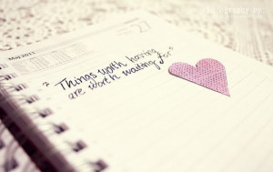 ... Picture Quotes » Waiting » Things worth having are worth waiting for
