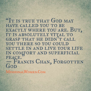 francis chan quotes | Francis chan | great quotes