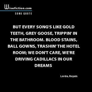 From Lorde's Royals #music