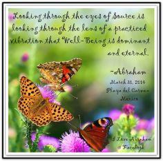 ... Well-Being is dominant and eternal. *Abraham-Hicks Quotes (AHQ2274) #