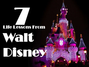 Life Lessons From Walt Disney