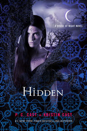 Hidden (House of Night, #10) by P.C. Cast — Reviews, Discussion ...