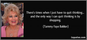 More Tammy Faye Bakker Quotes
