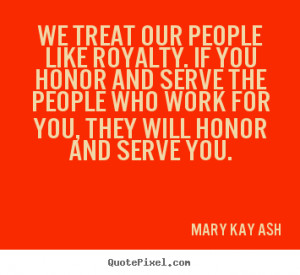 Treat People Quotes http://quotepixel.com/picture/motivational/mary ...