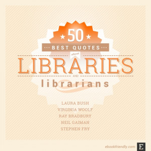 50 thought-provoking quotes about libraries and librarians