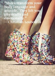 Fashion quote - Christian Louboutin this quote needs to be in my ...