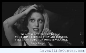 Quotes on People Ignoring You Lady Gaga Quote on Ignoring