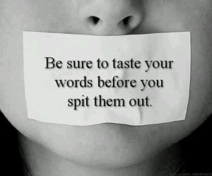 Watch your words