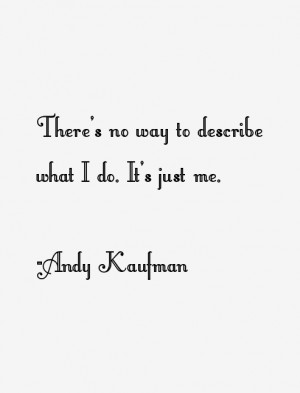 Andy Kaufman Quotes & Sayings