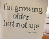 ... Growing Older But Not Up - Jimmy Buffett - Song Lyrics - Quote Tote