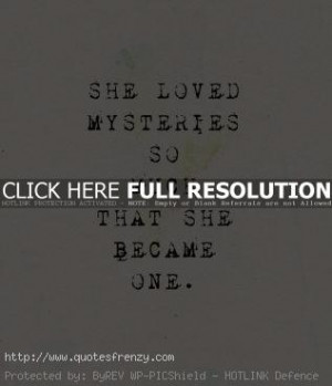 search terms quotes about mysteries of life she is in love quotes ...