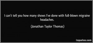 More Jonathan Taylor Thomas Quotes